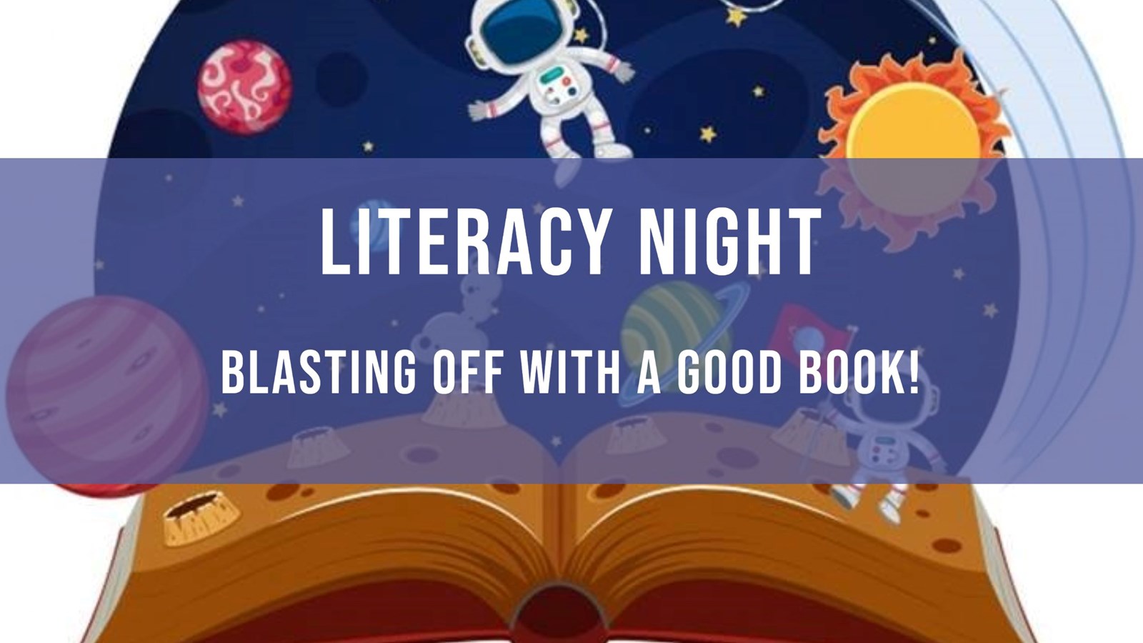 Literacy Night - Blasting off with a good book.